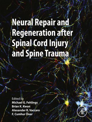 cover image of Neural Repair and Regeneration after Spinal Cord Injury and Spine Trauma
